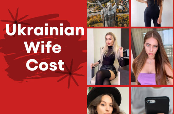 How Much Does a Ukrainian Wife Cost in 2025?